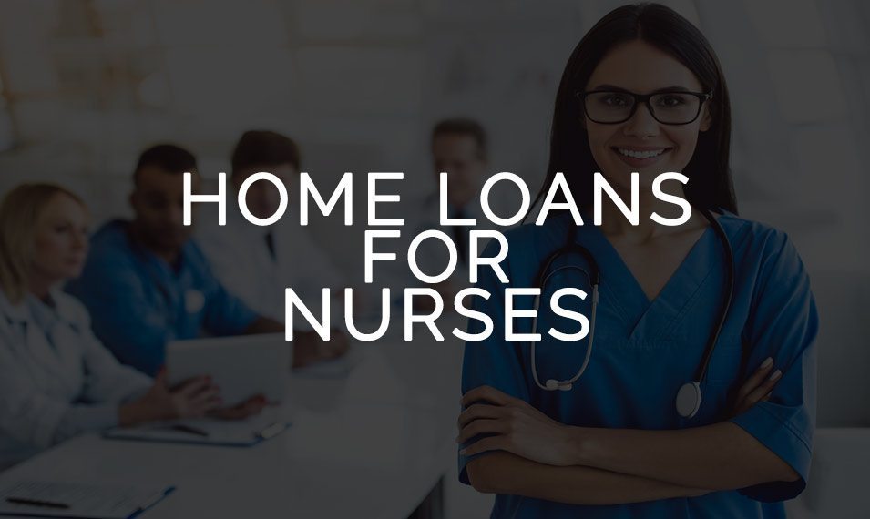 Home Loans for Nurses: The Definitive Guide
