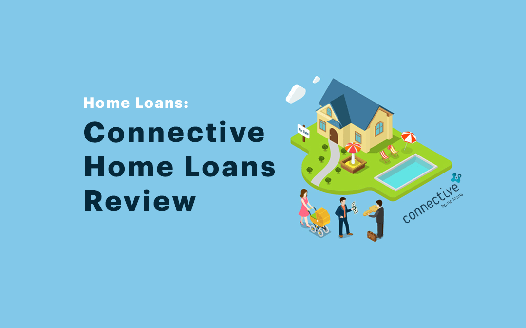 Connective Home Loans Review